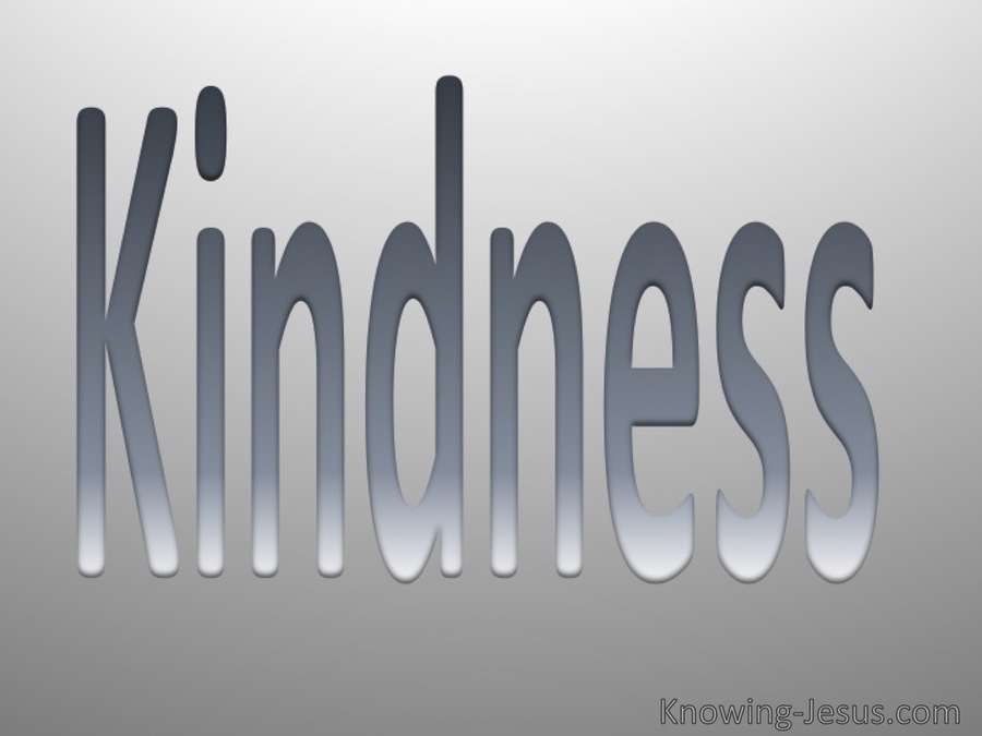 Galatians 5:22 Fruit Of The Spirit Is Kindness
